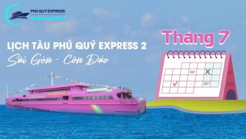 Lịch tàu Sài Gòn - Côn Đảo 7/2026 (Phú Quý Express 2)
