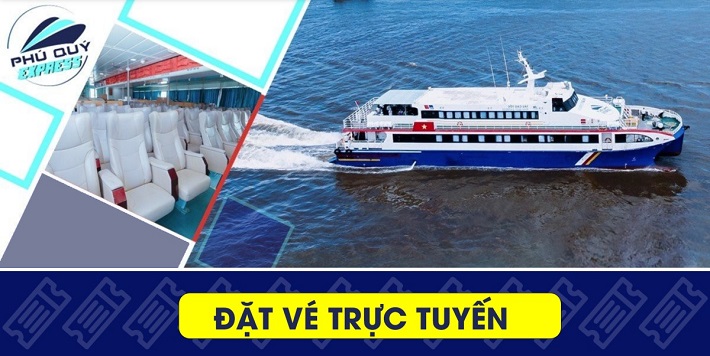 Cách Đặt Vé Tàu Phú Quý Sài Gòn - Côn Đảo Online